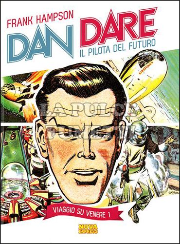 DAN DARE - IL PILOTA DEL FUTURO #     1: VIAGGIO SU VENERE 1